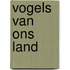 Vogels van ons land