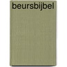 Beursbijbel by G. Bakelants