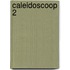 Caleidoscoop 2