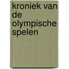 Kroniek van de olympische spelen door Poul Annema