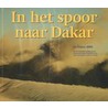 In het spoor naar Dakar door Natascha Kayser