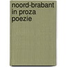 Noord-brabant in proza poezie by Mikkers