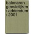 Balenaren geestelijken / Addendum / 2001