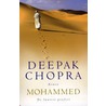 Mohammed by Deepak Chopra