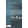 Teksten Wet Bopz by W. Dijkers
