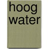 Hoog water door Alistair MacLean