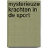 Mysterieuze krachten in de sport