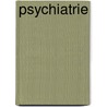 Psychiatrie door G.J. Zwanikken