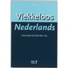 Vlekkeloos Nederlands door D. Pak