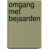 Omgang met bejaarden door Niemeyer