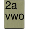 2a vwo by Emile van der Eijk