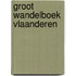 Groot wandelboek Vlaanderen