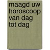 Maagd uw horoscoop van dag tot dag by Unknown