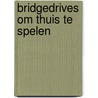 Bridgedrives om thuis te spelen door R. van der Krol