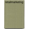 Retailmarketing door R.P. van der Kind
