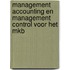 Management accounting en management control voor het MKB