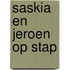 Saskia en Jeroen op stap