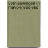 Vernieuwingen in MAVO-(I)VBO-VSO by L. de Goeij
