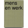 Mens en werk door Bezemer