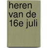 Heren van de 16e juli door Follet