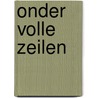 Onder volle zeilen by Kombrink