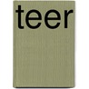Teer door Maarten van den Berg
