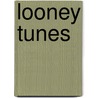 Looney Tunes door Onbekend