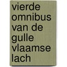 Vierde omnibus van de gulle vlaamse lach door Onbekend