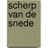Scherp van de snede