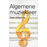Algemene muziekleer door T. Willemze