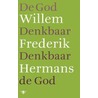 De God denkbaar, denkbaar de God door Willem Frederik Hermans
