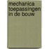 Mechanica toepassingen in de bouw