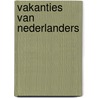 Vakanties van Nederlanders by Unknown