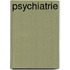 Psychiatrie