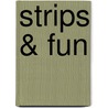 Strips & Fun by Unknown