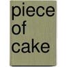 Piece of cake door Mooy Burgers