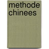 Methode Chinees by Unknown