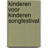 Kinderen voor Kinderen Songfestival