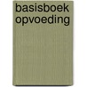 Basisboek opvoeding door Traas