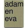 Adam en Eva door H.B. Wever