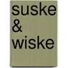 Suske & Wiske door Wiilly Vandersteen