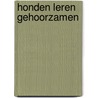 Honden leren gehoorzamen by Daglish