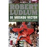 De Moskou Vector door Robert Ludlum