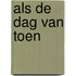 Als de dag van toen
