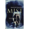 Mist door Martine Kamphuis
