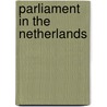 Parliament in the netherlands by Unknown