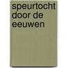 Speurtocht door de eeuwen by Roorda