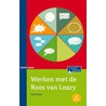 Werken met de Roos van Leary by Sjaak Vane