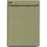 Het huwelijksvermogensrecht by C.A. Kraan