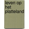 Leven op het platteland door J.A. Niemeijer